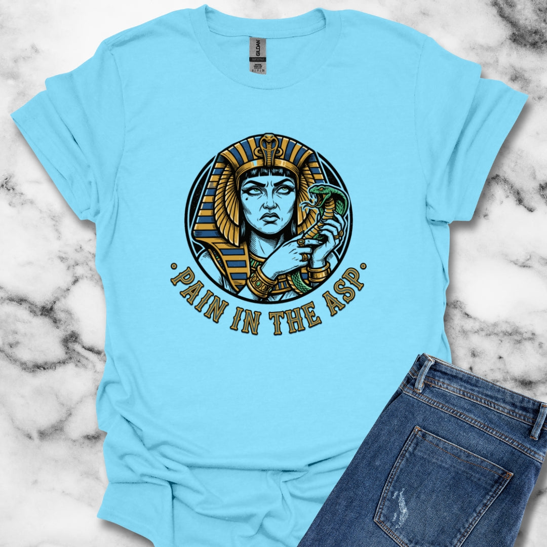 Cleopatra Pain in the Asp T-Shirt