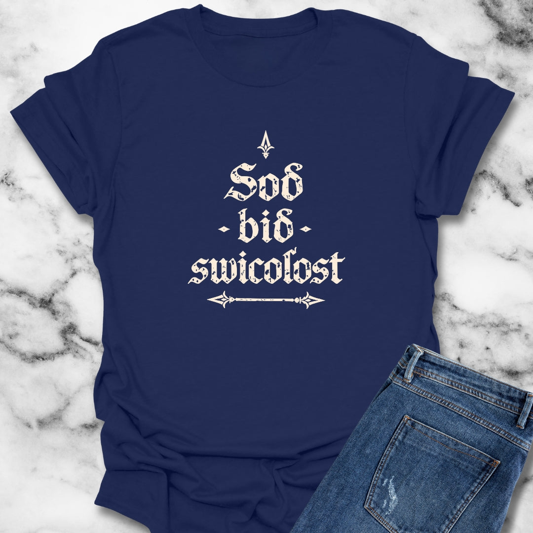 Old English Truth is the Trickiest Maxims II T-Shirt