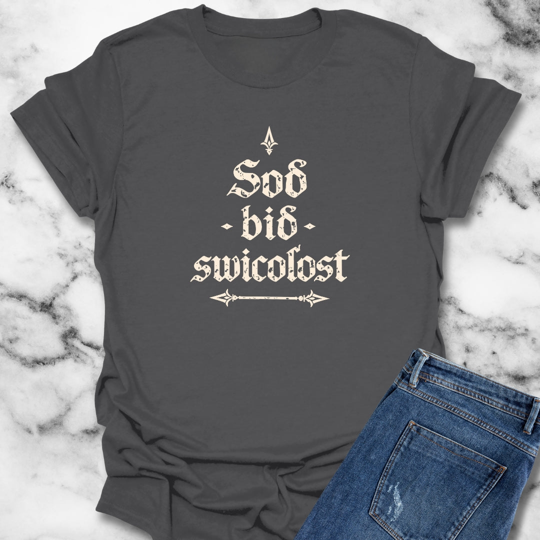 Old English Truth is the Trickiest Maxims II T-Shirt