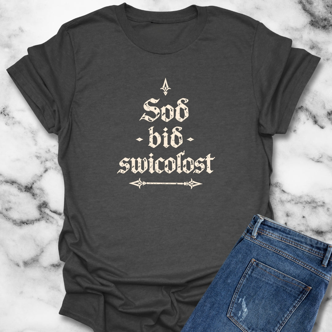 Old English Truth is the Trickiest Maxims II T-Shirt
