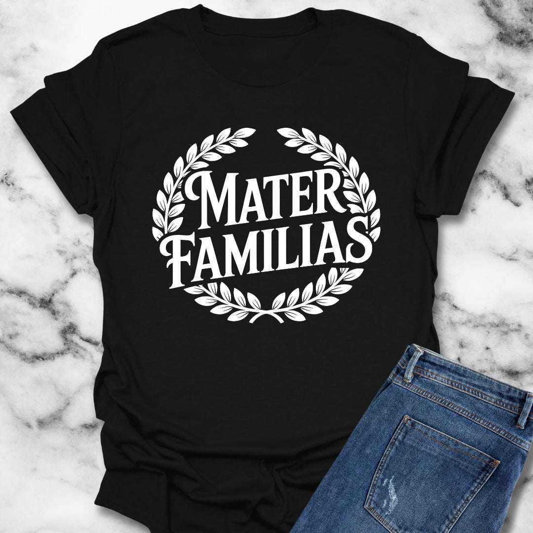 Mater Familias Mother Latin T-Shirt