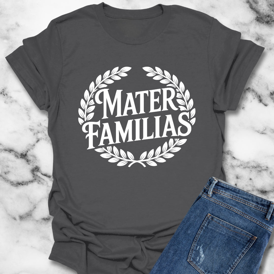 Mater Familias Mother Latin T-Shirt