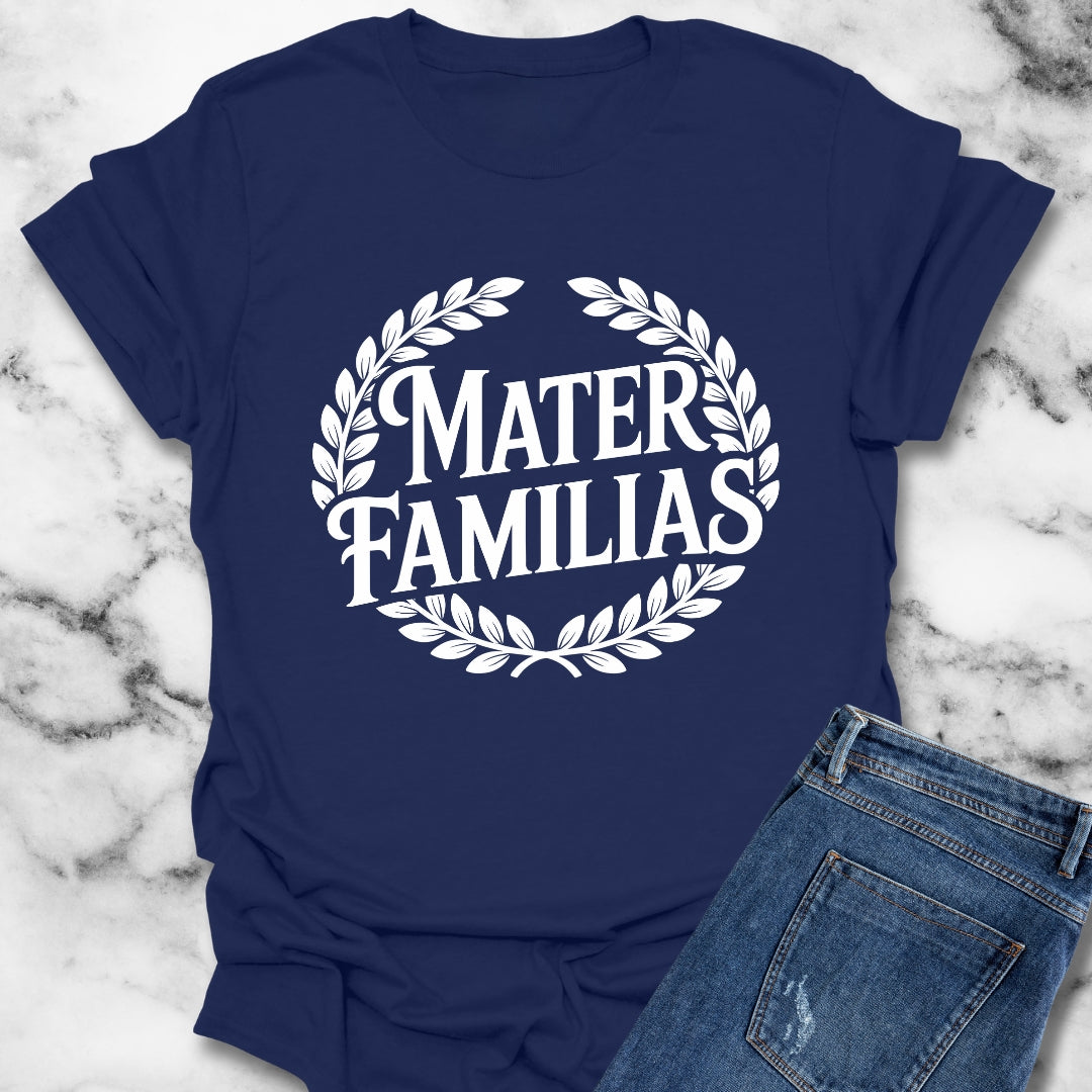Mater Familias Mother Latin T-Shirt