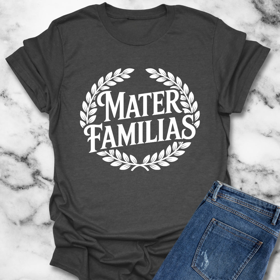 Mater Familias Mother Latin T-Shirt