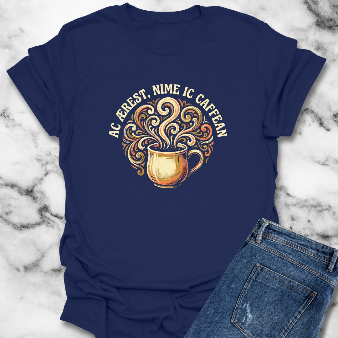 But First Coffee in Old English T-Shirt