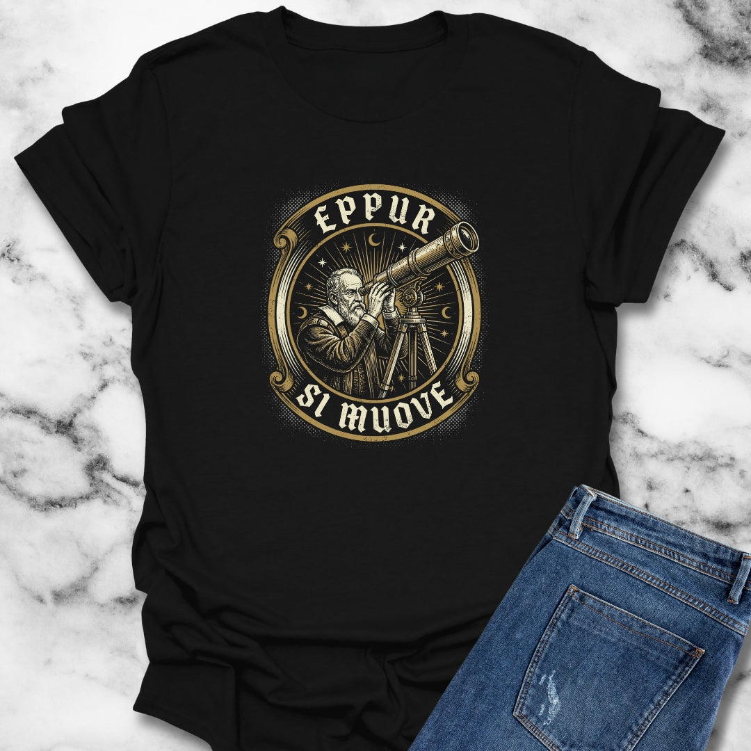 Galileo Eppur Si Muove T-Shirt