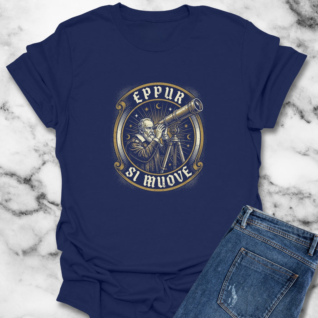 Galileo Eppur Si Muove T-Shirt