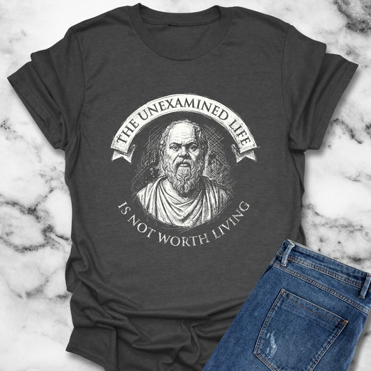 Socrates An Unexamined Life Is Not Worth Living Quote T-Shirt