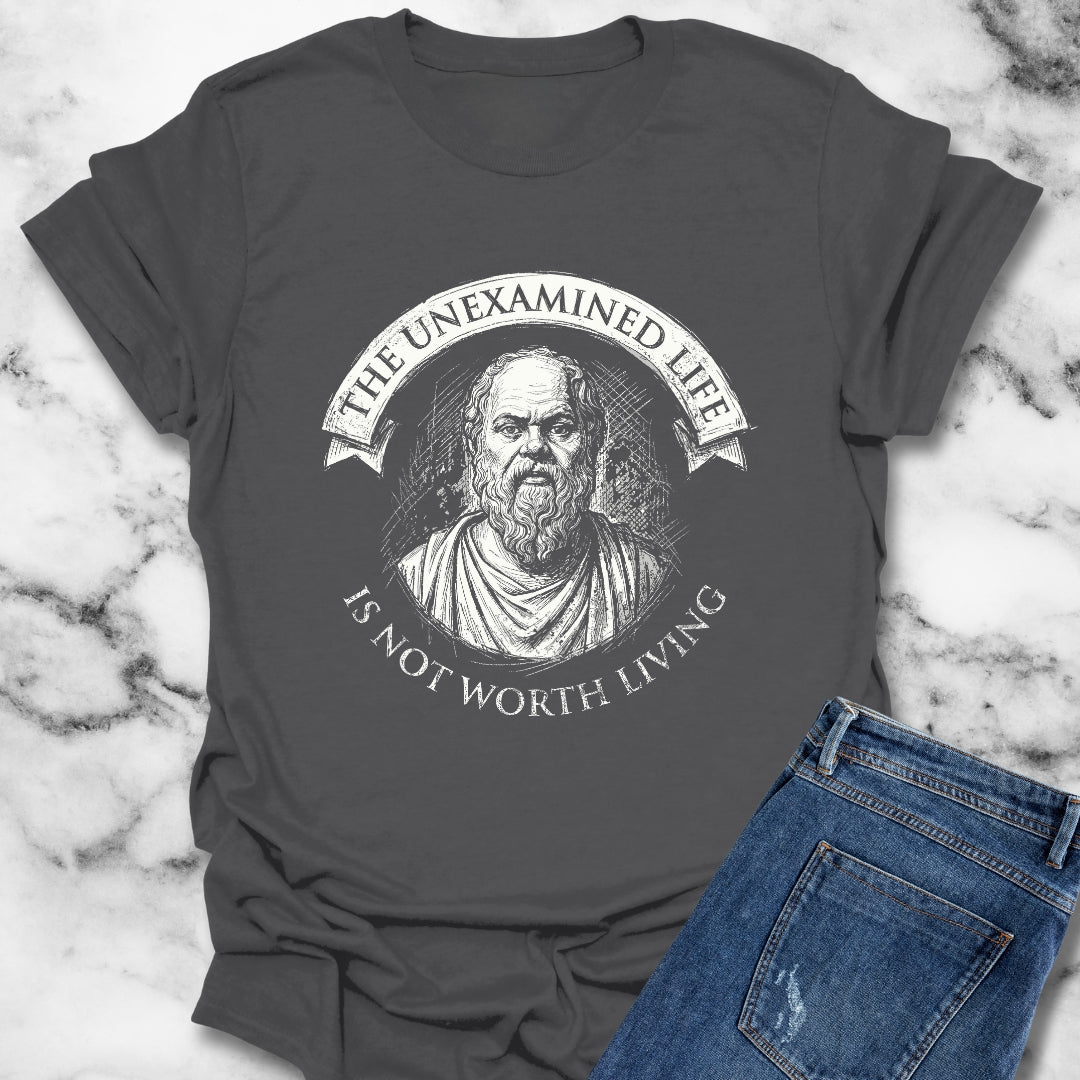 Socrates An Unexamined Life Is Not Worth Living Quote T-Shirt