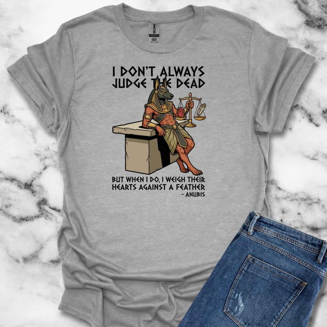 Anubis Don't Always Judge Dead Weigh Heart Unisex Lightweight T-Shirt
