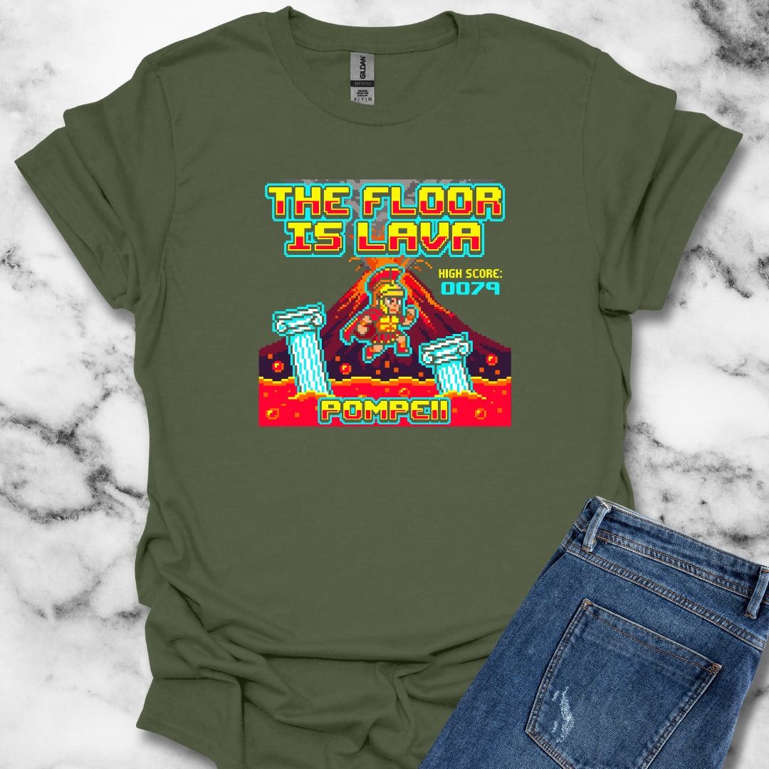 Pompeii Floor is Lava 8 Bit T-Shirt