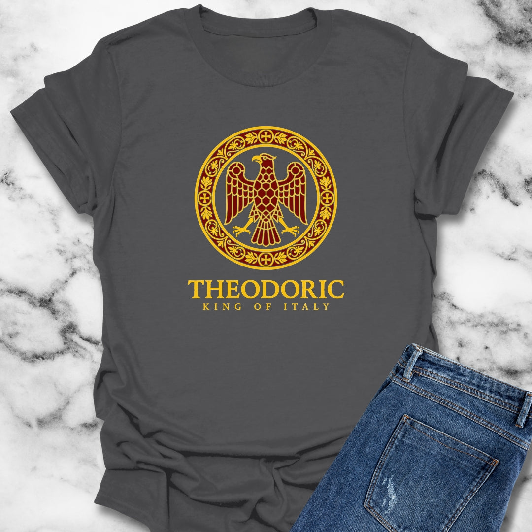 Theodoric Ostrogothic King of Italy T-Shirt