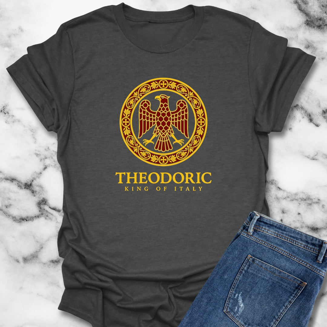 Theodoric Ostrogothic King of Italy T-Shirt