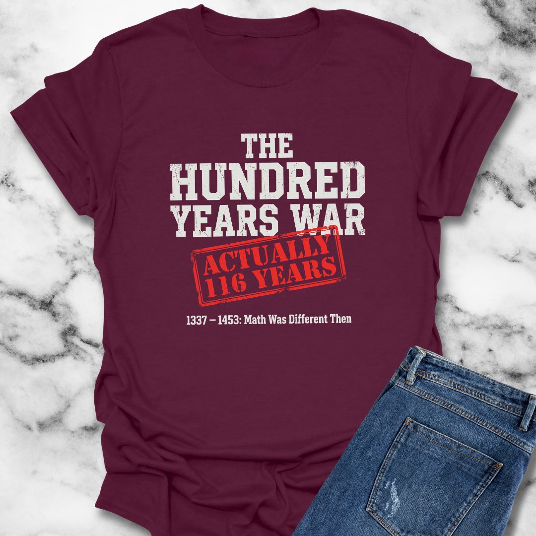 100 Years War Math was Different Unisex Lightweight T-Shirt