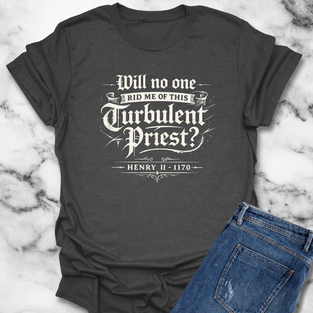 Henry II Quote Turbulent Priest Unisex Lightweight T-Shirt