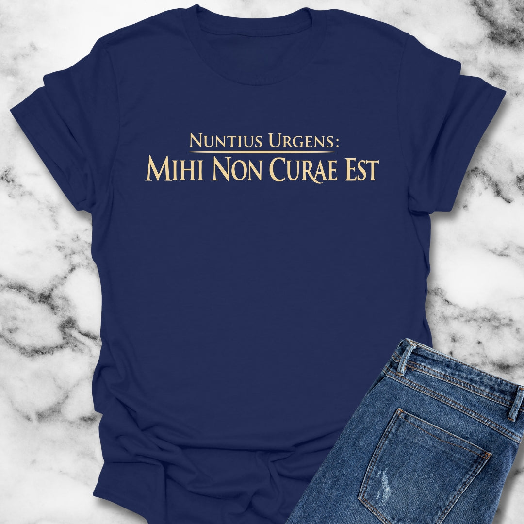 Breaking News: I Don't Care in Latin T-Shirt