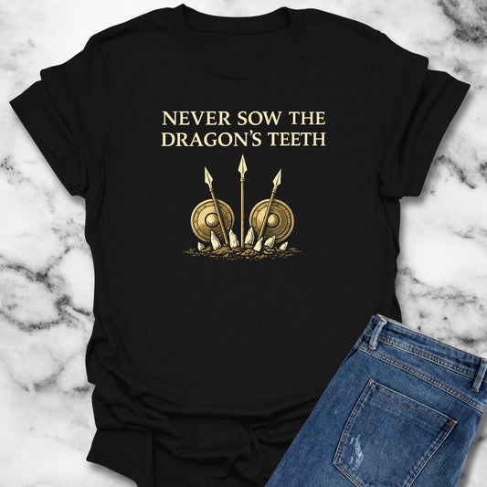 Cadma Never Sow Dragon Teeth T-Shirt
