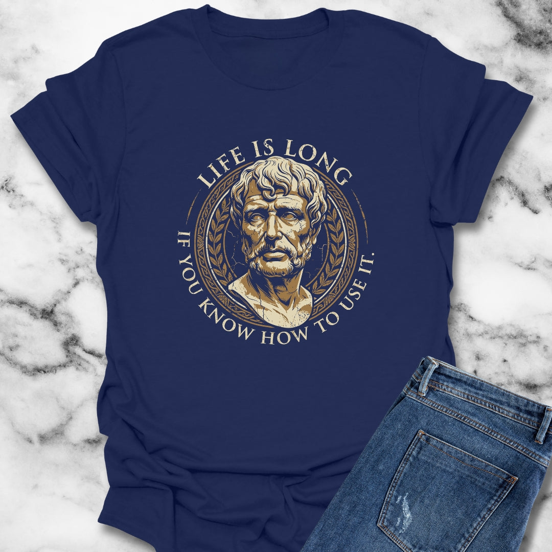 Seneca Life Is Long Quote T-Shirt
