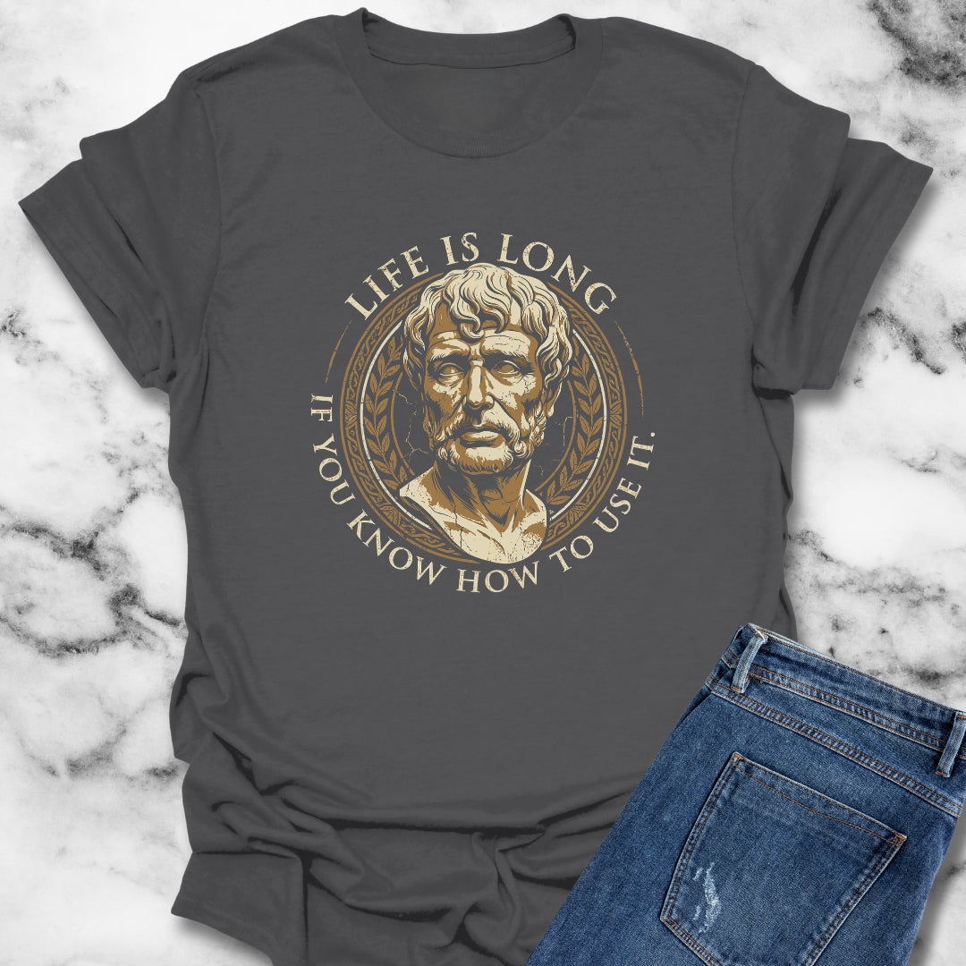 Seneca Life Is Long Quote T-Shirt