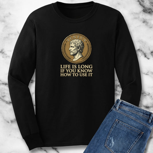 Seneca Life Is Long Quote Coin Long Sleeve Tee