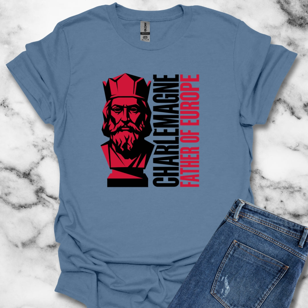 Charlemagne Father of Europe T-Shirt