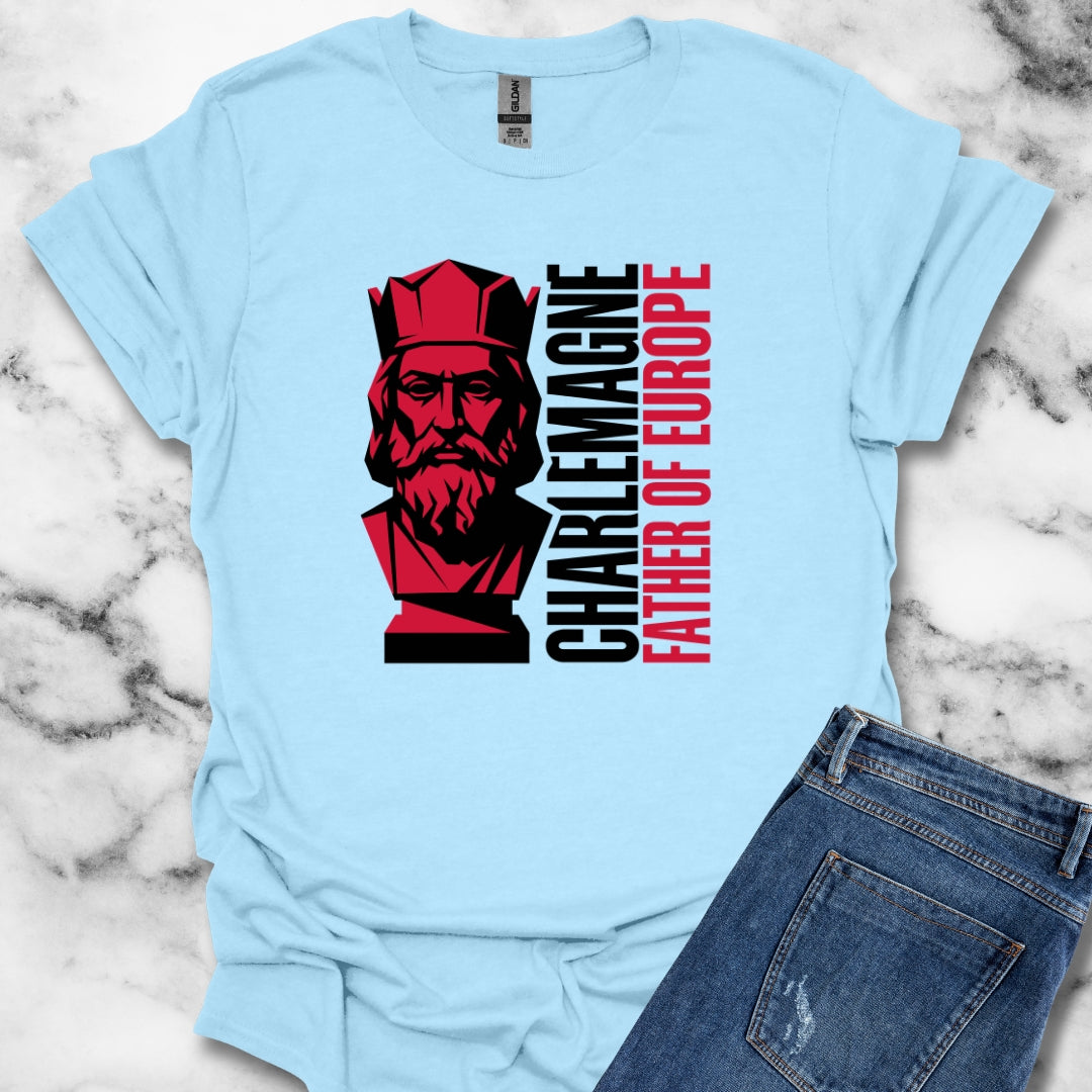 Charlemagne Father of Europe T-Shirt