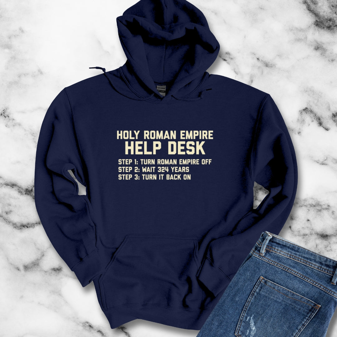 Holy Roman Empire Help Desk Ticket Hoodie Sweatshirt