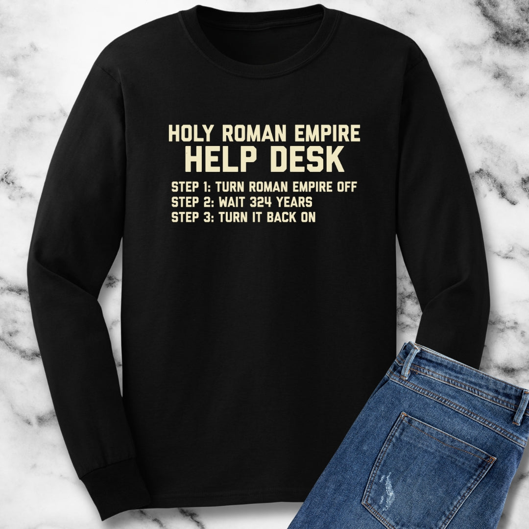 Holy Roman Empire Help Desk Ticket Long Sleeve Tee