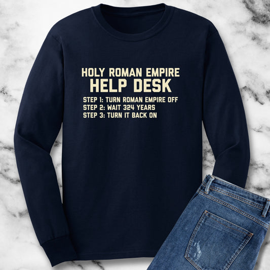 Holy Roman Empire Help Desk Ticket Long Sleeve Tee
