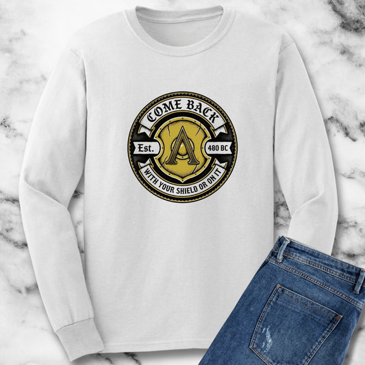 Spartan Quote With Shield Or On It Long Sleeve Tee