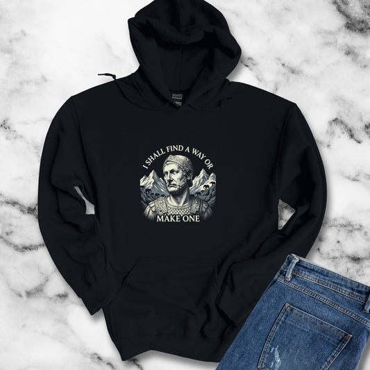 Hannibal Carthaginian Find A Way Quote Hoodie Sweatshirt