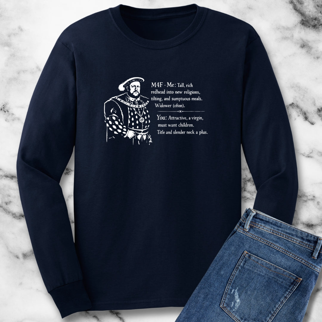 Henry VIII Personal Ad Long Sleeve Tee