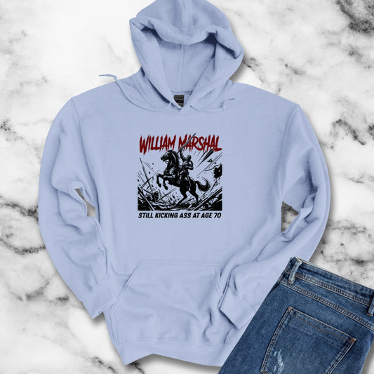 William Marshal Kicking Ass Age 70 Hoodie Sweatshirt