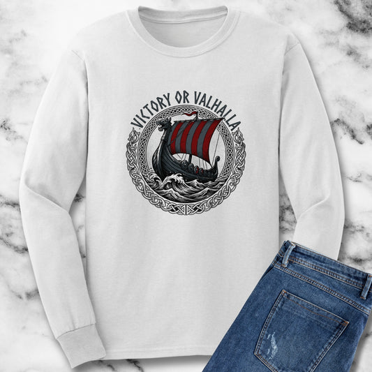 Victory or Valhalla Viking Longship Long Sleeve Tee