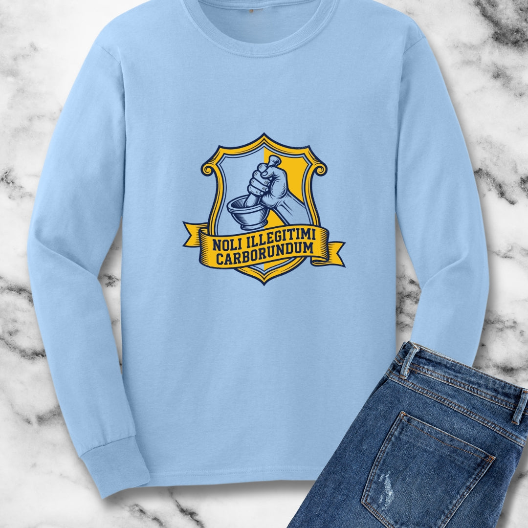 Don't Let the Bastards Grind You Down Latin Quote Long Sleeve Tee