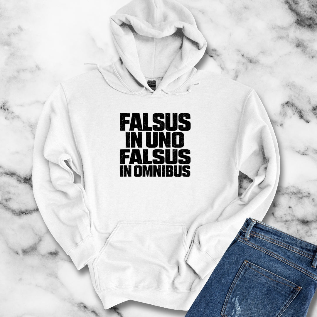 False in One Thing, False in Everything Latin Quote Hoodie Sweatshirt