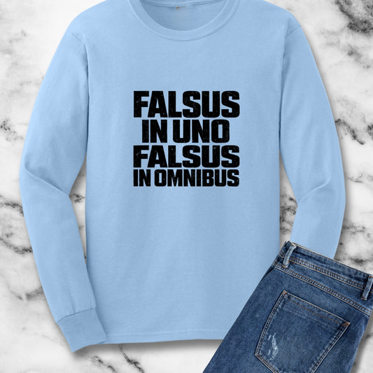 False in One Thing, False in Everything Latin Quote Long Sleeve Tee
