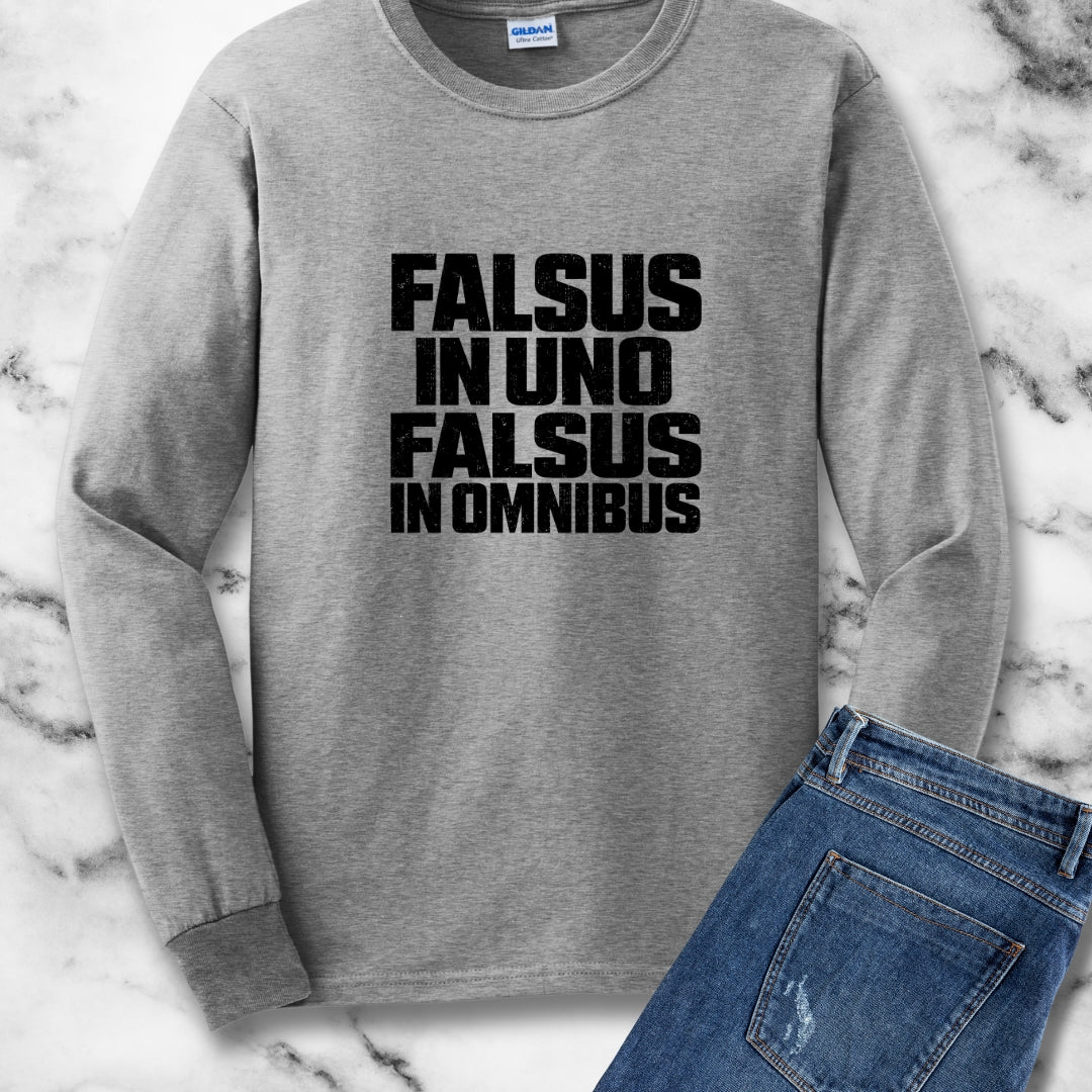 False in One Thing, False in Everything Latin Quote Long Sleeve Tee
