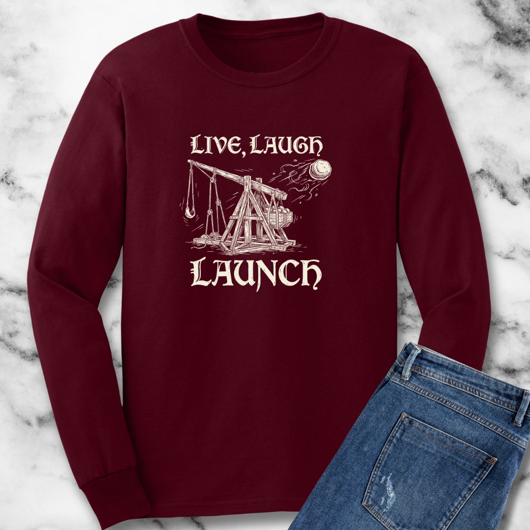 Live Laugh Launch Trebuchet Long Sleeve Tee