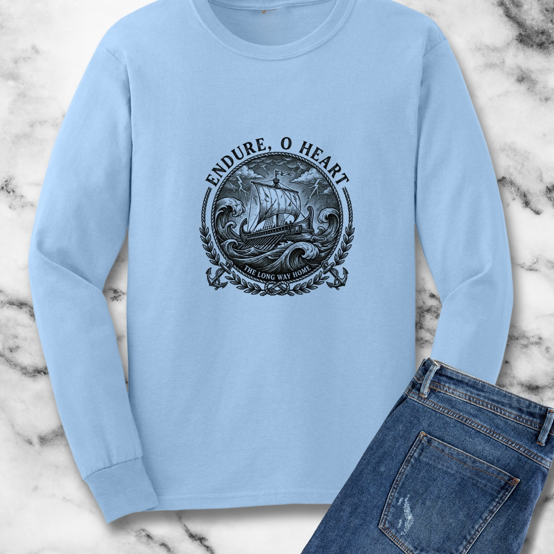 Odysseus Endure o Heart Quote Long Sleeve Tee