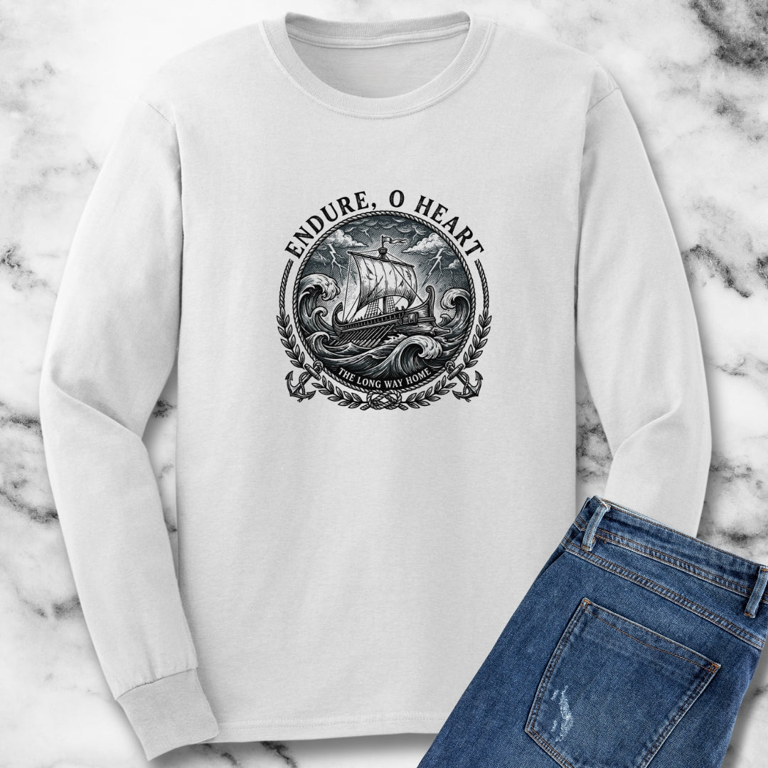 Odysseus Endure o Heart Quote Long Sleeve Tee