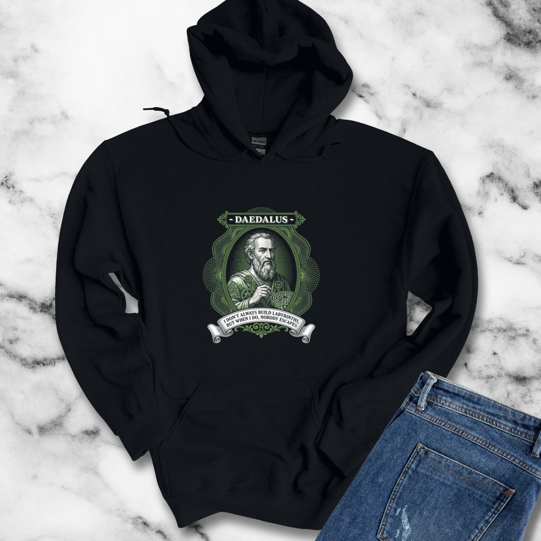 Daedalus Don't Always Build Labyrinths Nobody Escapes Hoodie Sweatshirt