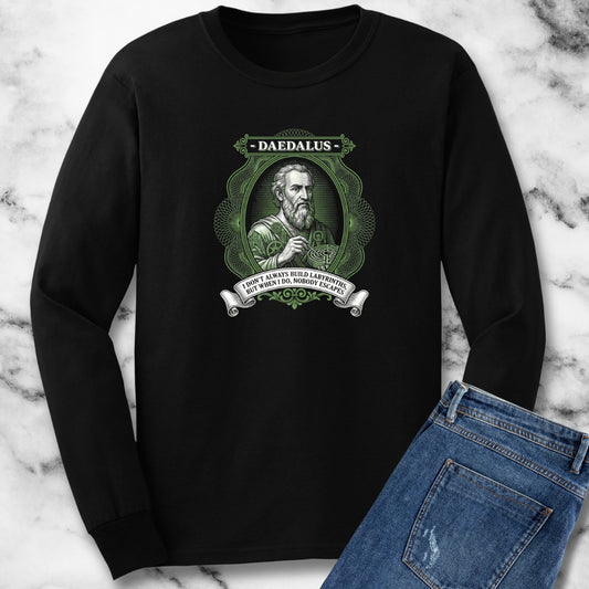 Daedalus Don't Always Build Labyrinths Nobody Escapes Unisex Long Sleeve Tee