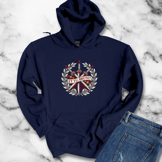 Et Tu Brute Hoodie Sweatshirt