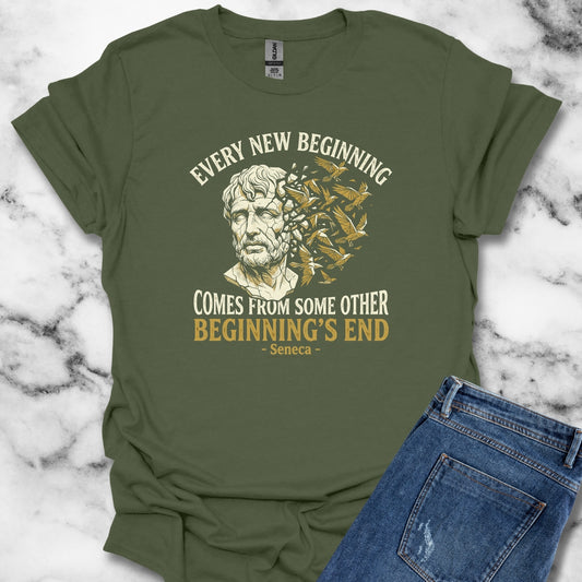 Seneca Every New Beginning Quote T-Shirt
