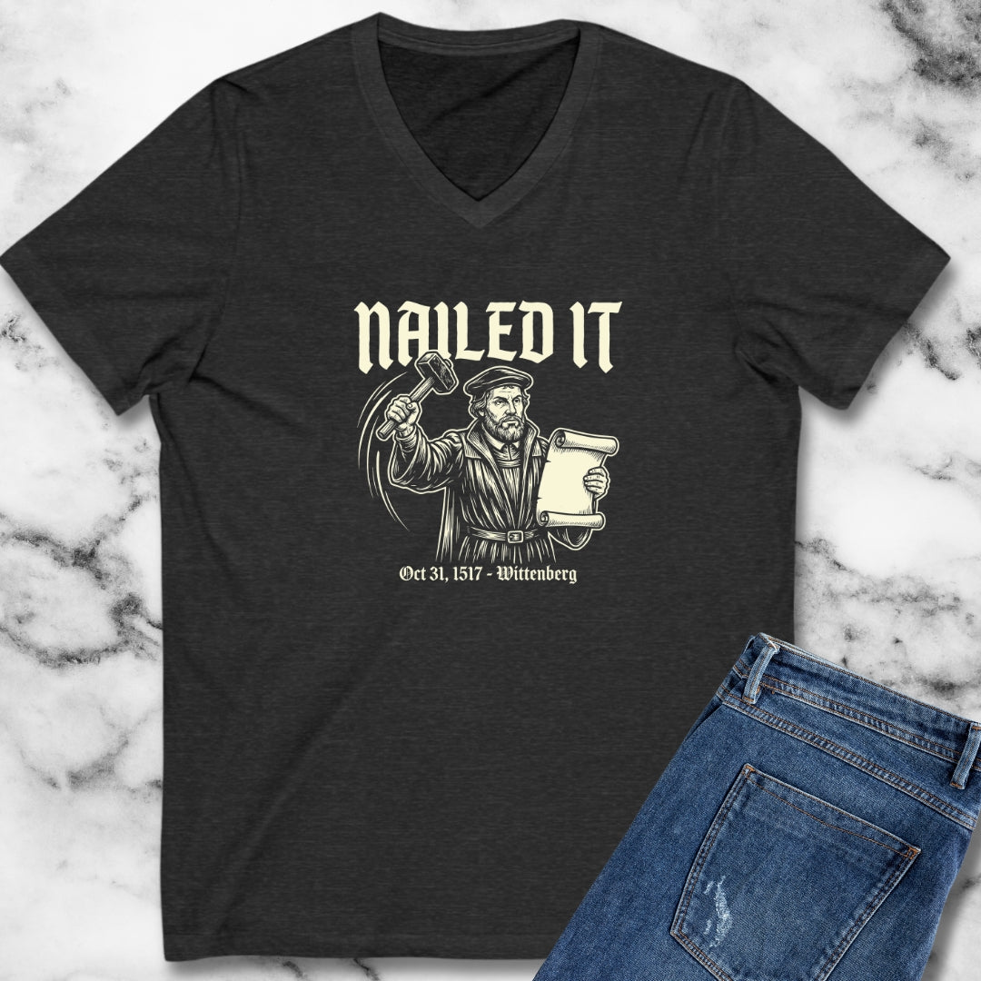 Martin Luther Nailed It V-neck