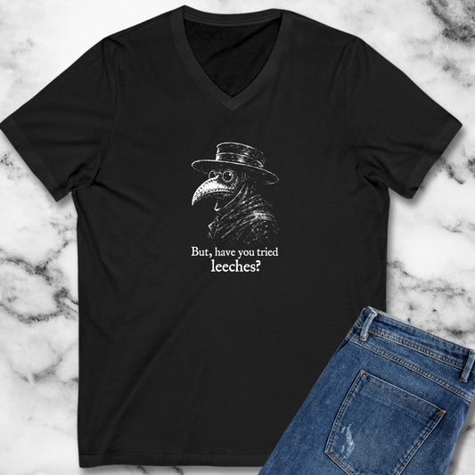 Black Plague Doctor Have You Tried Leeches V-Neck