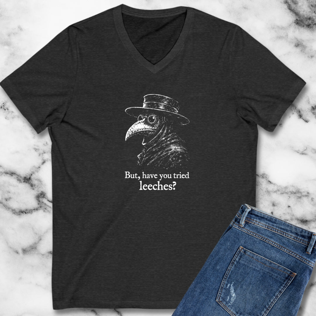 Black Plague Doctor Have You Tried Leeches V-Neck