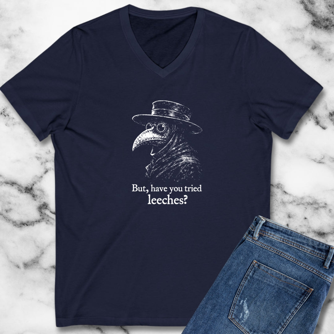 Black Plague Doctor Have You Tried Leeches V-Neck