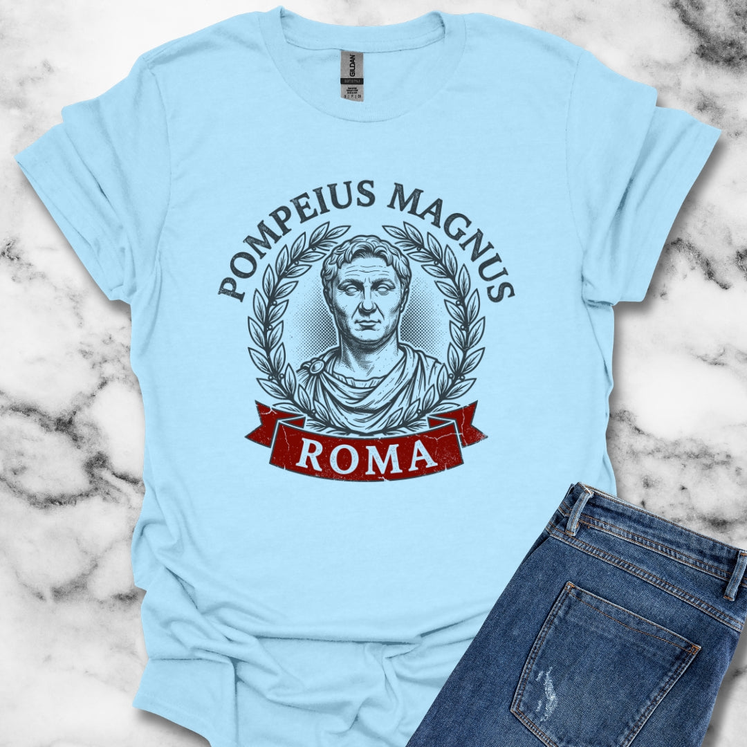 Gnaeus Pompeius Magnus Pompey the Great T-Shirt